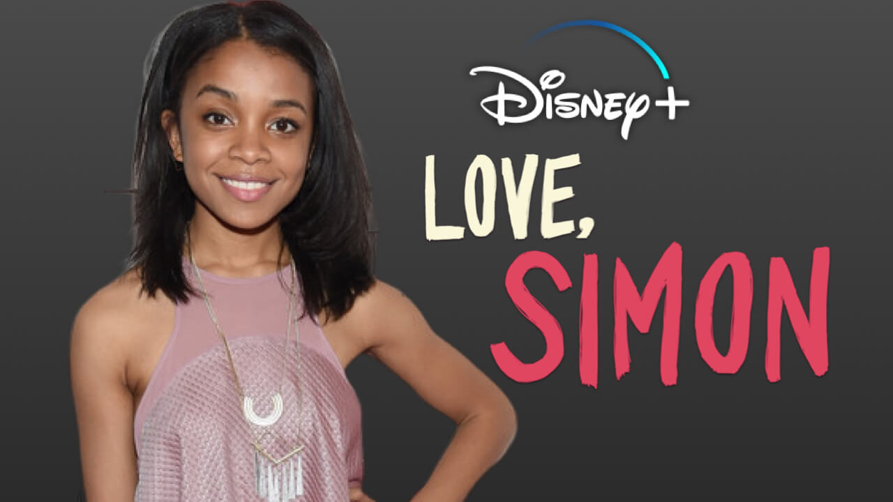 Rachel Naomi Hilson Joins ‘Love, Simon’ Disney+ Series