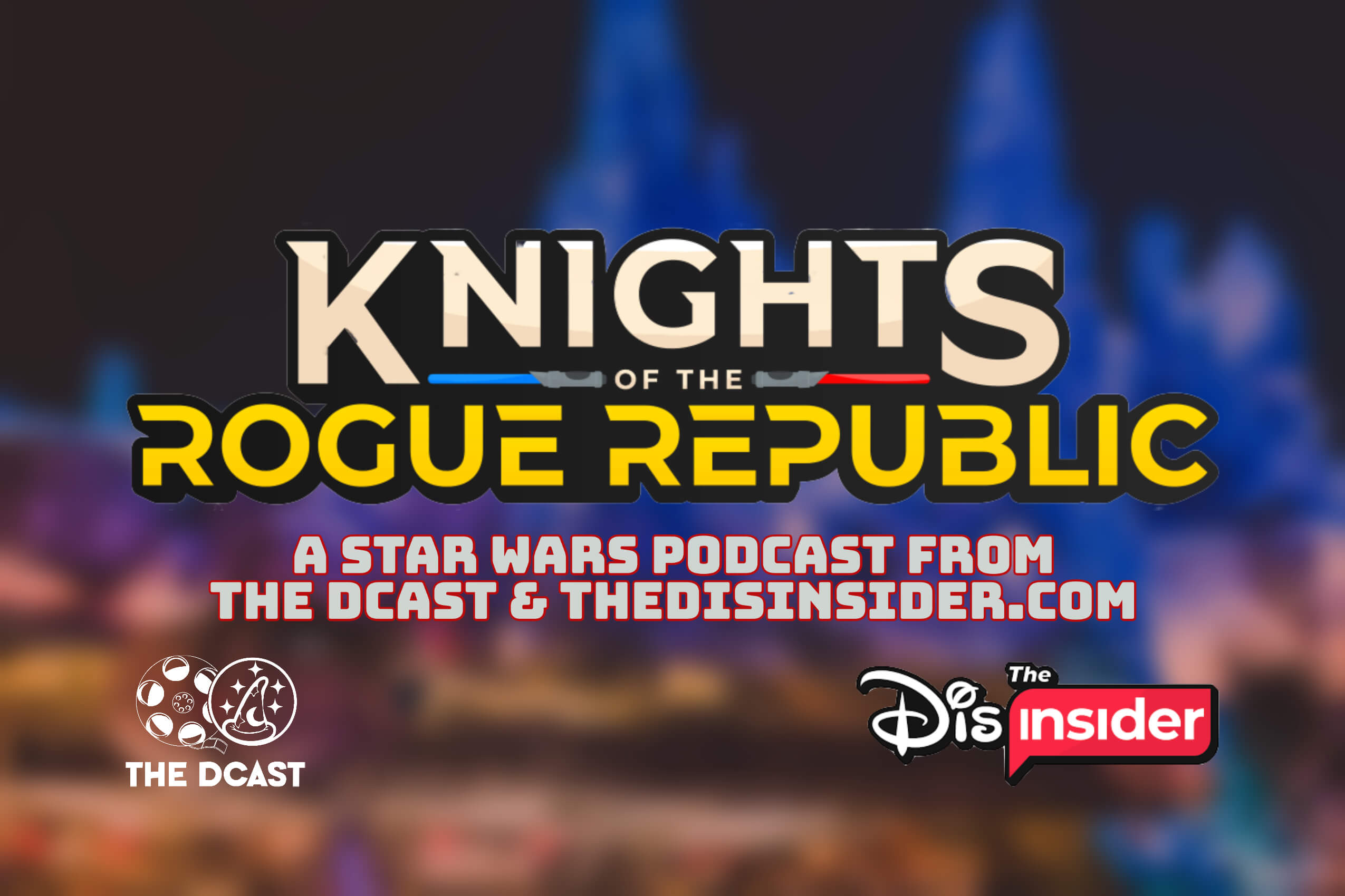 Knights of The Rogue Republic: A Star Wars Fan Podcast | April 24, 2020
