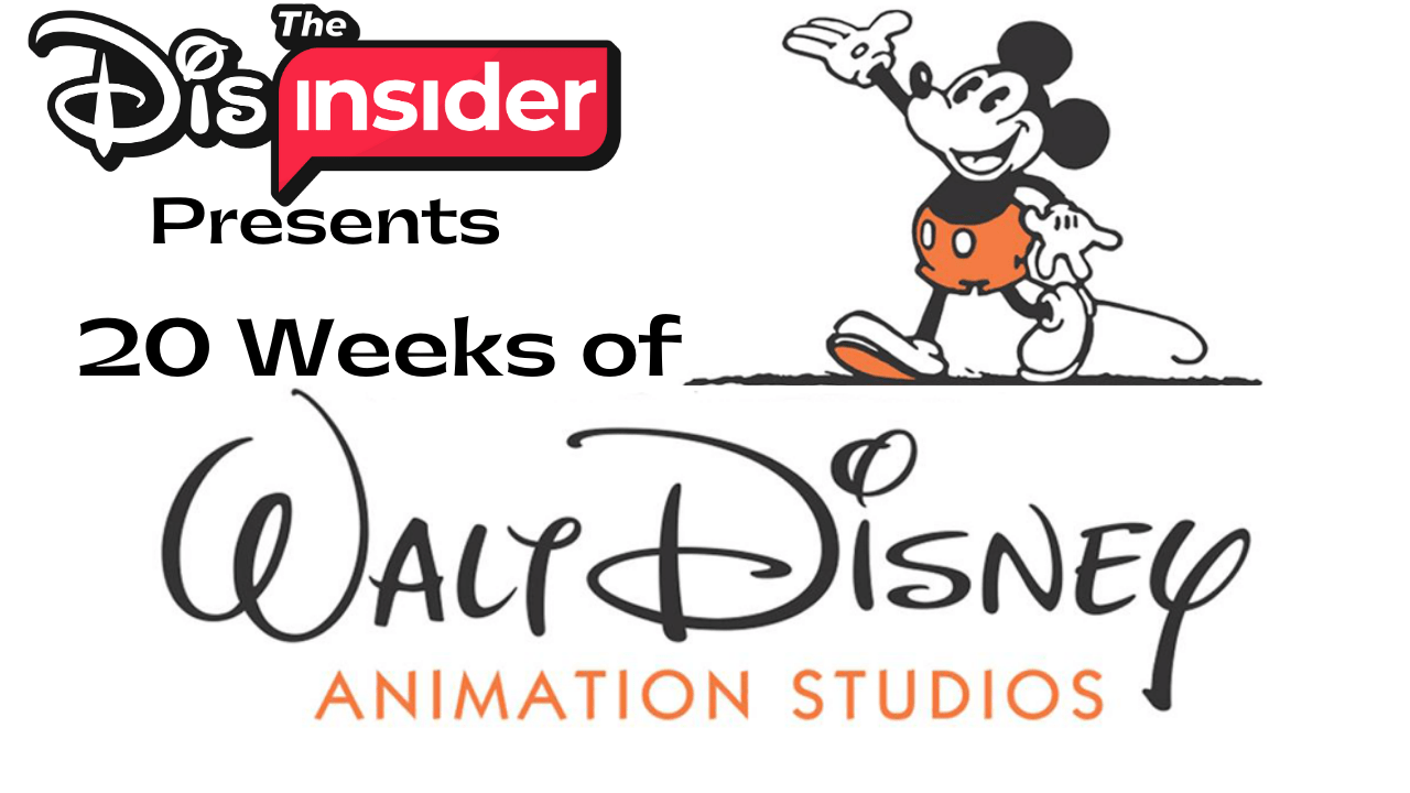 20 Weeks of Disney Animation: A Viewing Guide