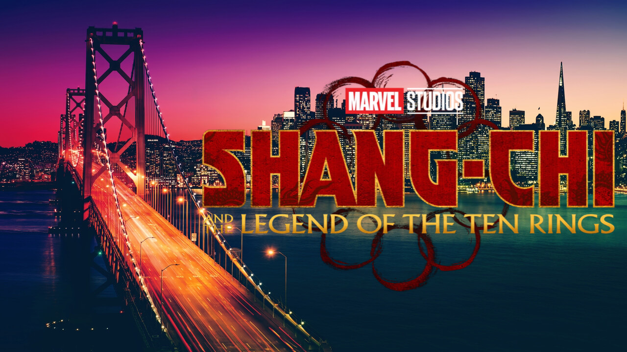 Marvel Studios’ ‘Shang-Chi’ Production Headed to San Francisco