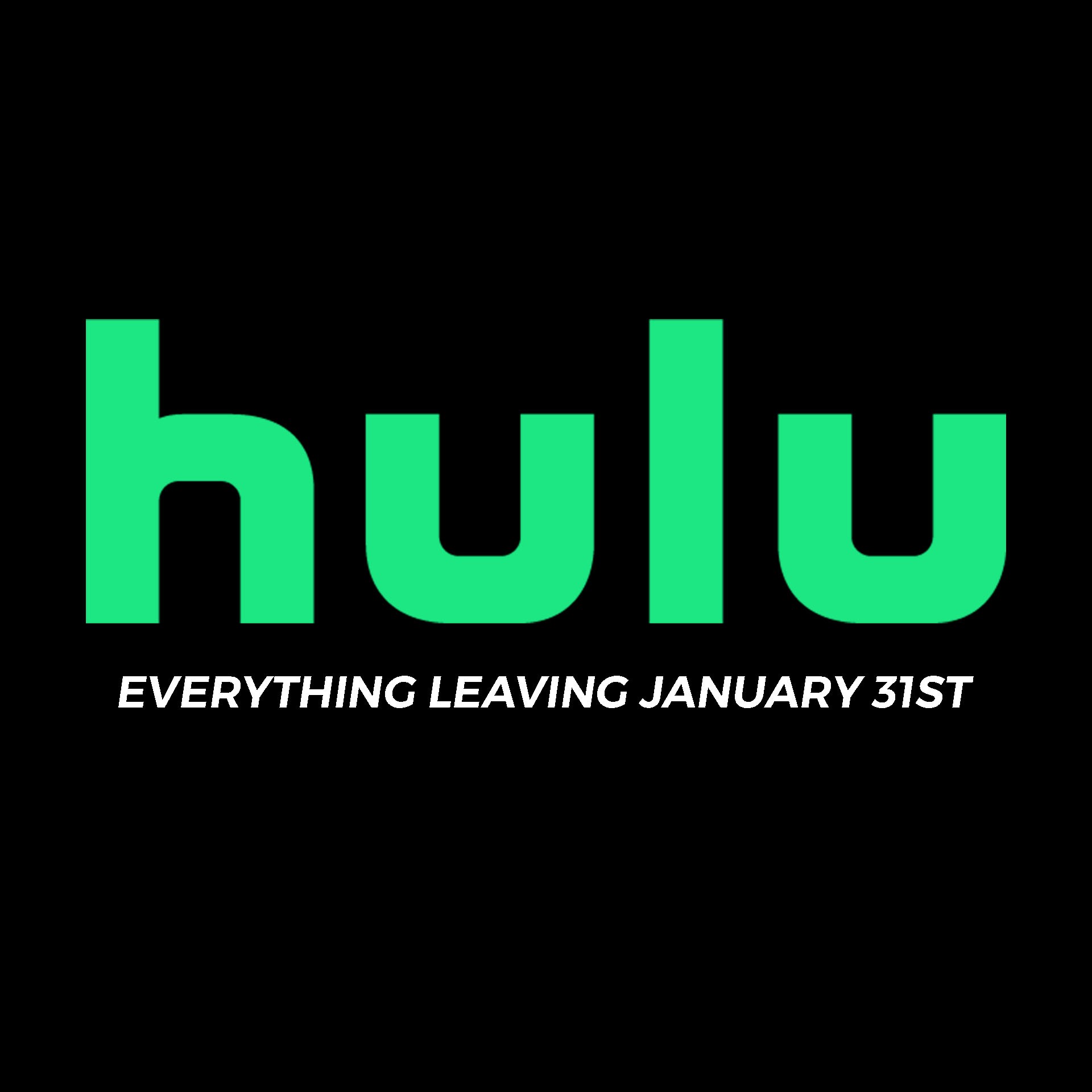 Everything Leaving Hulu On January 31st