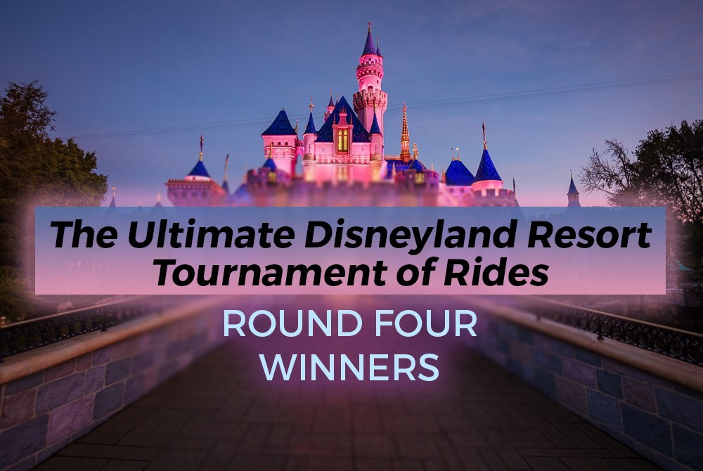 Disneyland Tournament: Round 4 Winners