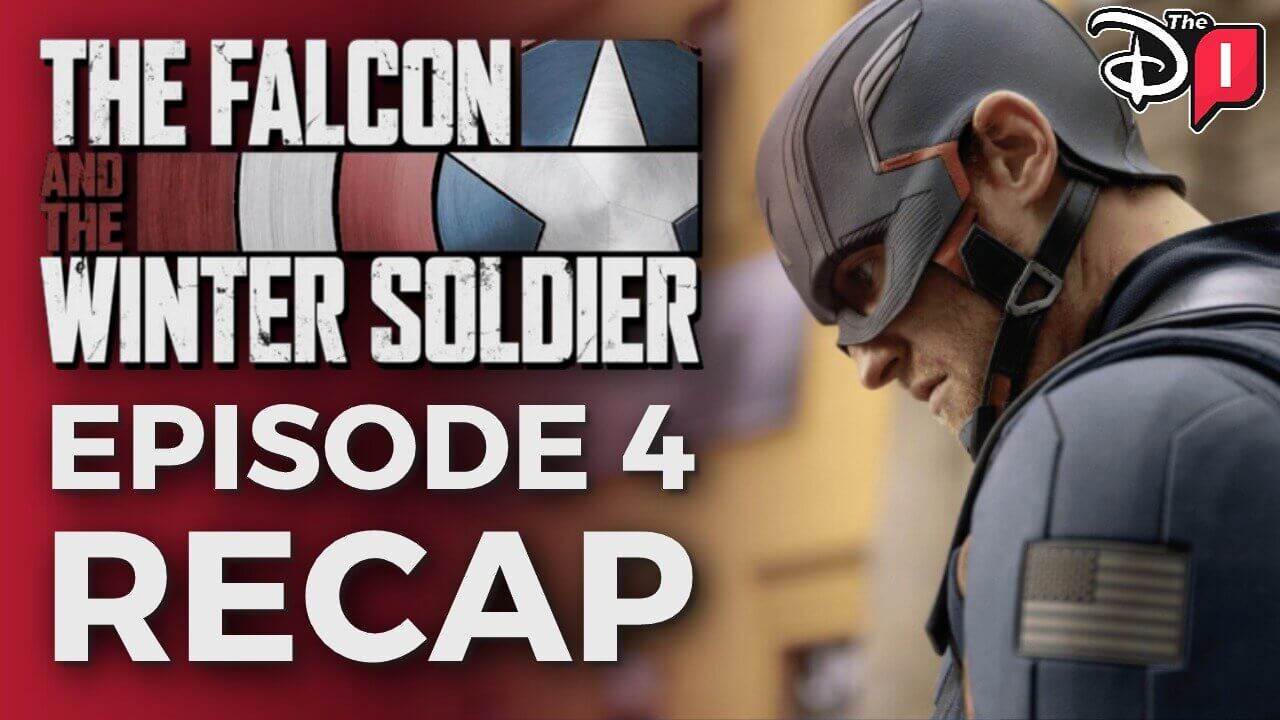 VIDEO: The Falcon and The Winter Soldier Episode 4 Recap