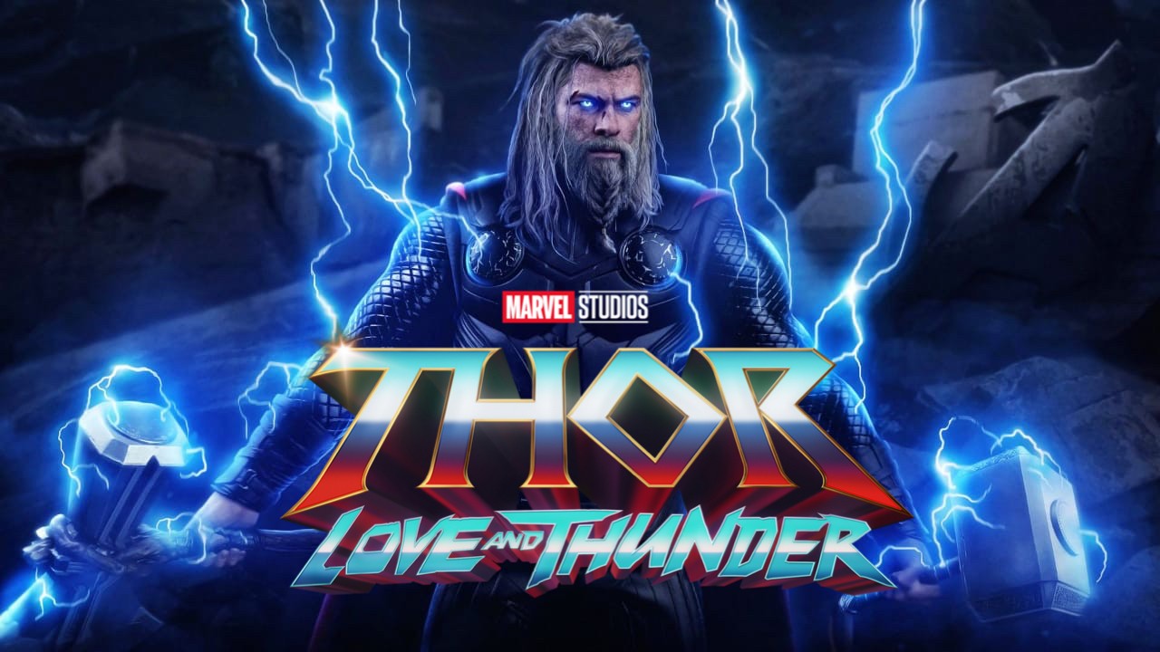 New Poster For ‘Thor: Love and Thunder’ Reveals a New Look at Jane Foster’s Thor
