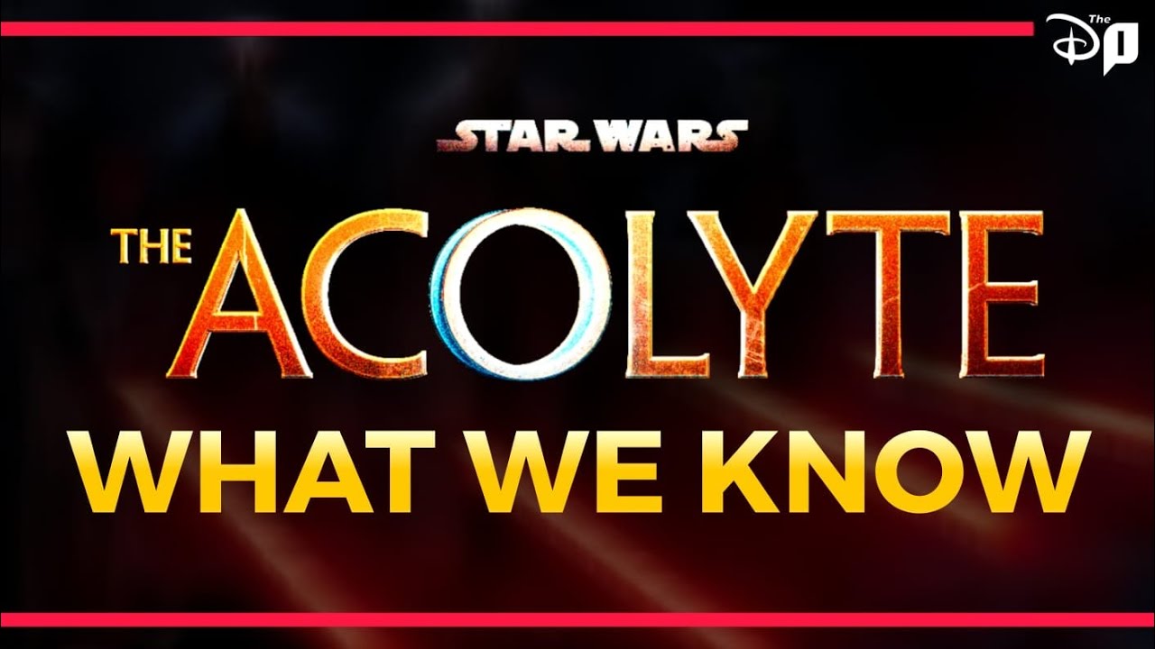 ‘The Acolyte’ and What We Know so Far