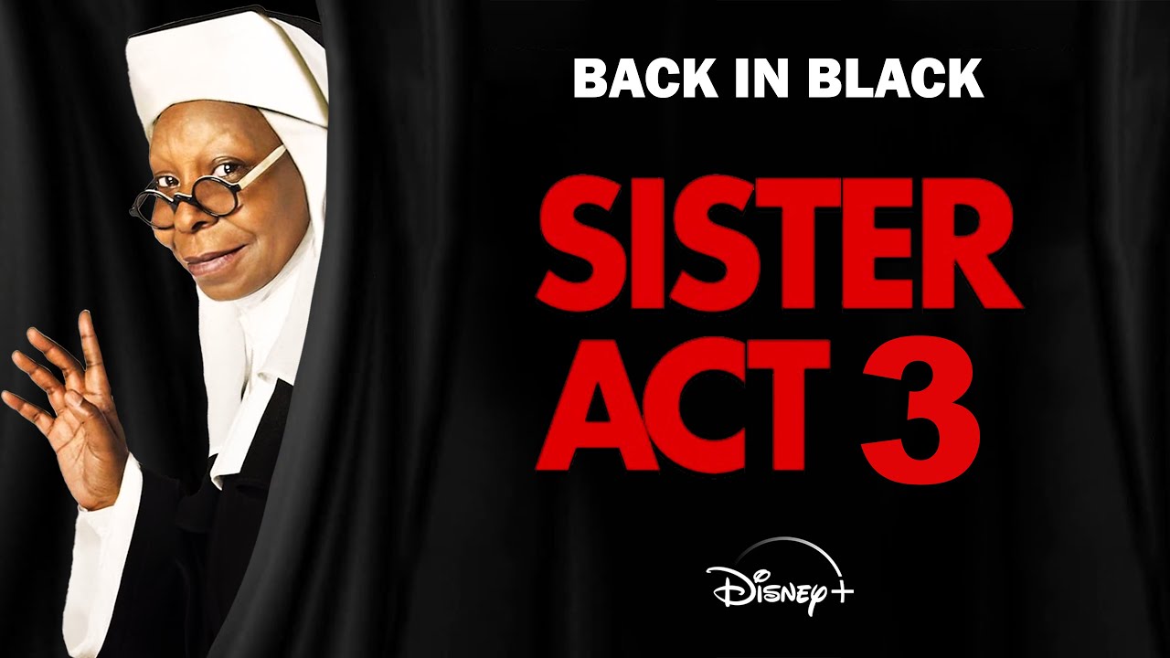 ‘Sister Act 3’ Still in The Works at Disney+